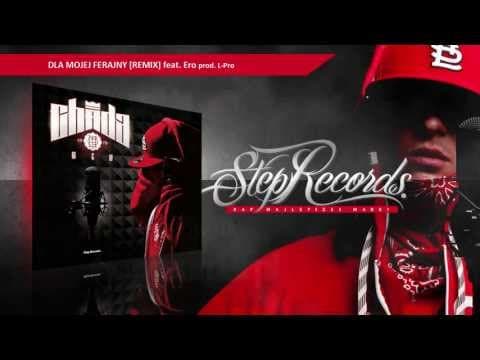 Chada ft. Ero - Dla Mojej Ferajny (L-PRO remix)