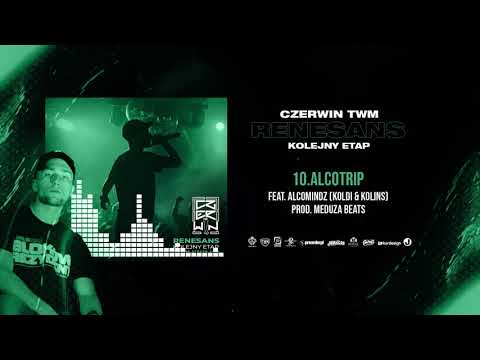 Czerwin - ALCOTRIP ft. Alcomindz (Koldi & Kolins) //...