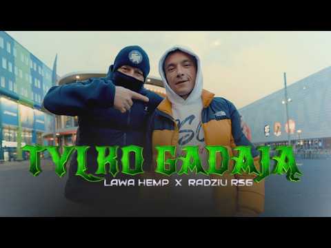 LAWA & RADZIU RSG - TYLKO GADAJĄ