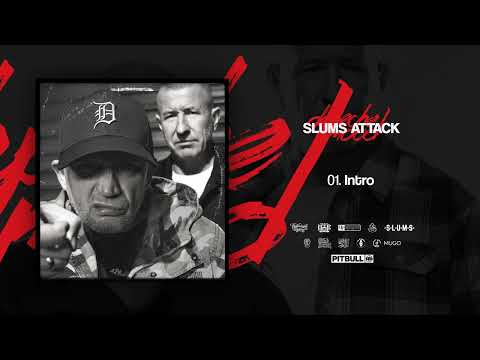 Slums Attack - Intro (prod. DJ. Decks)
