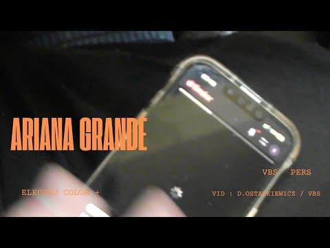 VBS ft. PERS - ARIANA GRANDE
