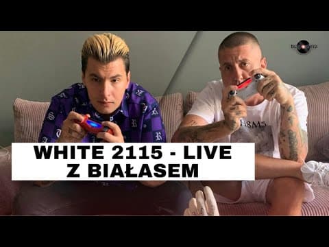 WHITE 2115 - LIVE Z BIAŁASEM / SZCZERZE O RETO
