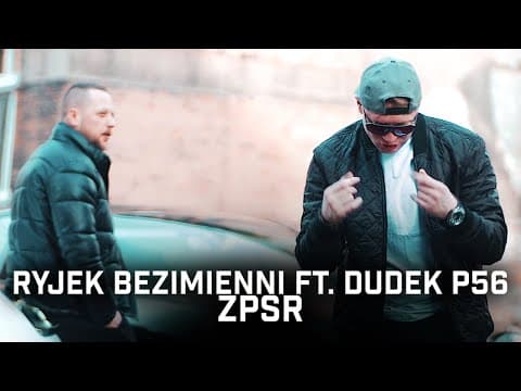 RYJEK x PHONO COZABIT ft. Dudek P56 - ZPSR