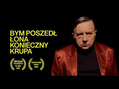 Łona x Konieczny x Krupa – BYM POSZEDŁ