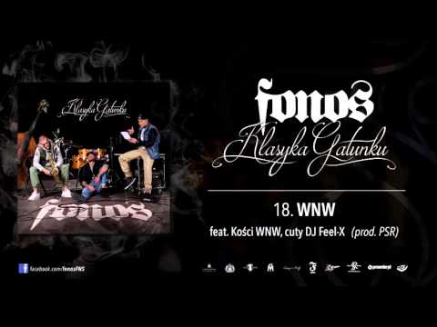 18. Fonos - WNW feat. Kości WNW (Prod. PSR, Cuty: Dj...