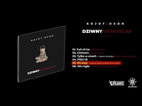Kojot X Oxon - [05/06] - Biczfejs + Adrian Burek (RE...