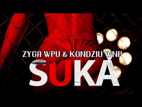Zyga WPU - SUKA ft. Kondziu WNP prod. Helek