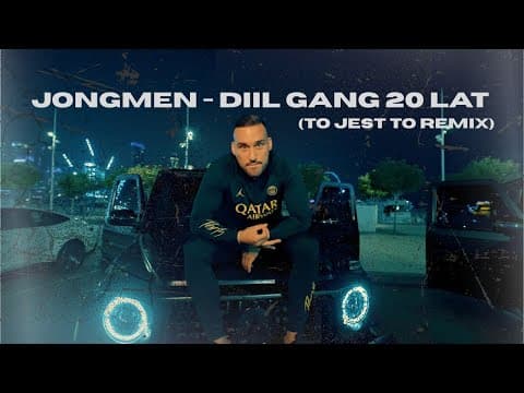 Jongmen - DIIL GANG 20 LAT (To jest to remix) prod. ...