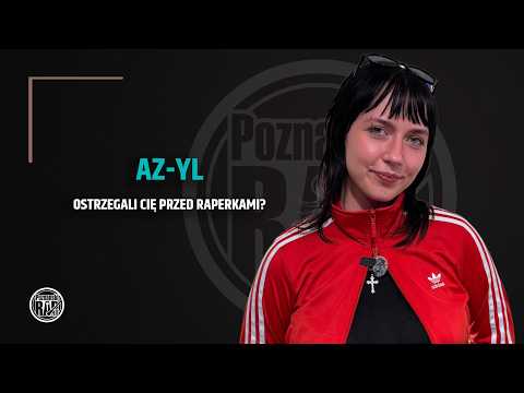 OSTRZEGALI CIĘ PRZED RAPERKAMI? Wywiad z AZ-YL