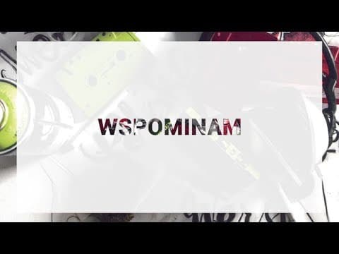 Polska Wersja - Wspominam