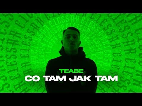 TEABE - CO TAM JAK TAM (PROD. MVTEUSZ MŁYNVRSKI)
