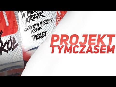 PROJEKT TYMCZASEM - HIT CZY KIT? [ŻABSON, PEZET, SOK...