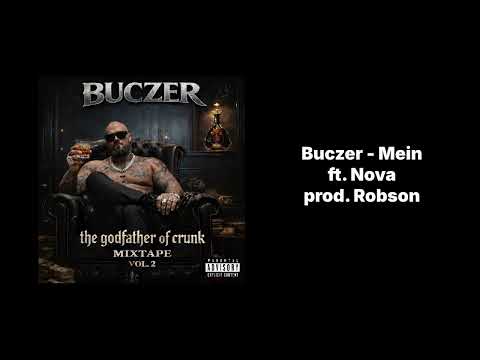 Buczer - Mein ft. Nova prod. Robson