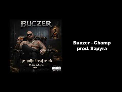 Buczer - Champ prod. Szpyra
