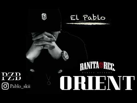 EL Pablo - Orient